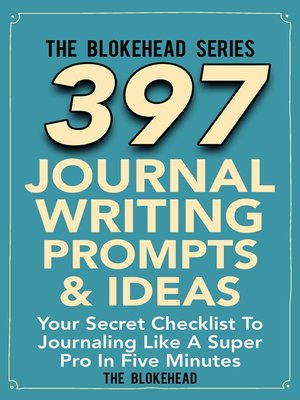 cover image of 397 Journal Writing Prompts & Ideas